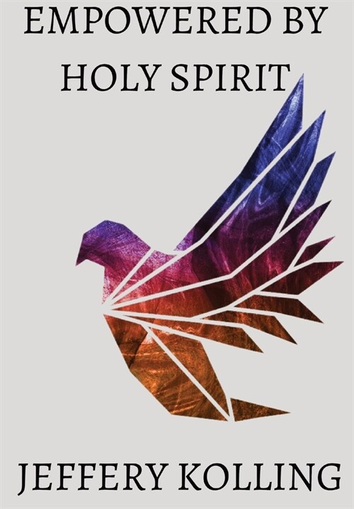 Empowered by Holy Spirit (Hardcover)