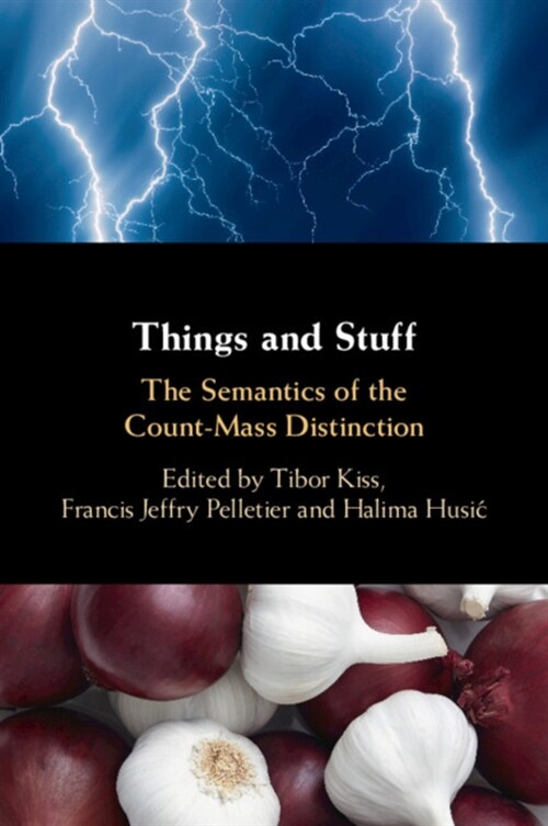 Things and Stuff: The Semantics of the Count-Mass Distinction (Paperback)