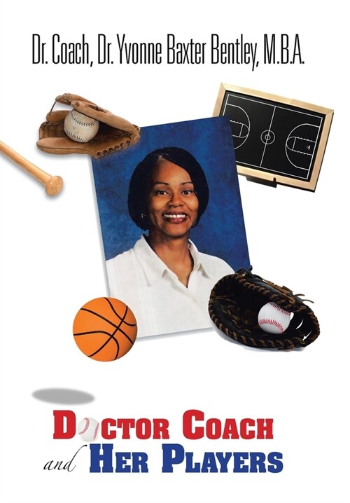 Doctor Coach and Her Players (Hardcover)
