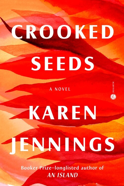 Crooked Seeds (Hardcover)