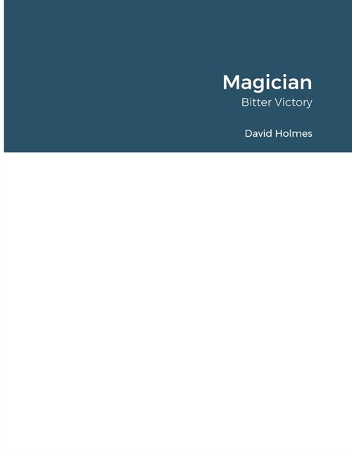 Magician. Bitter Victory (Paperback)