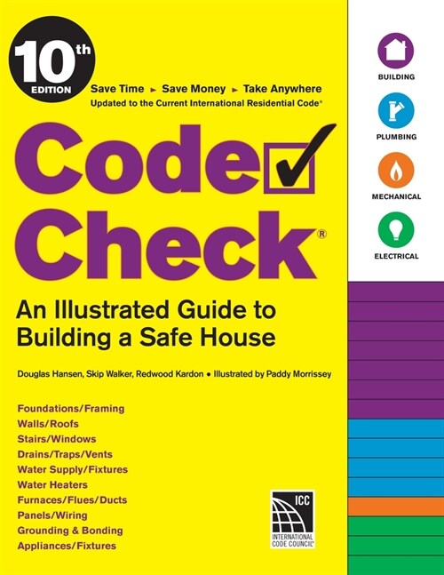 Code Check 10th Edition: An Illustrated Guide to Building a Safe House (Spiral)