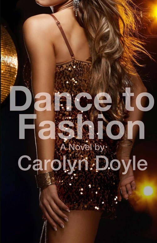 Dance to Fashion (Paperback)