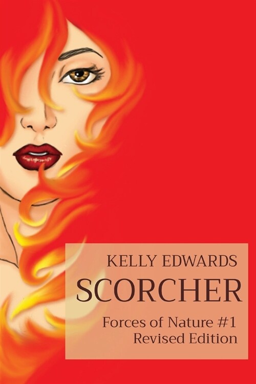 Scorcher: Forces of Nature #1 Revised Edition (Paperback)