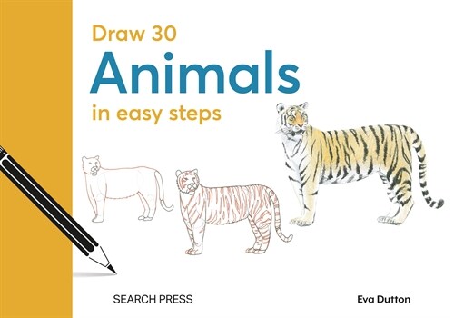 Draw 30: Animals : In Easy Steps (Hardcover)
