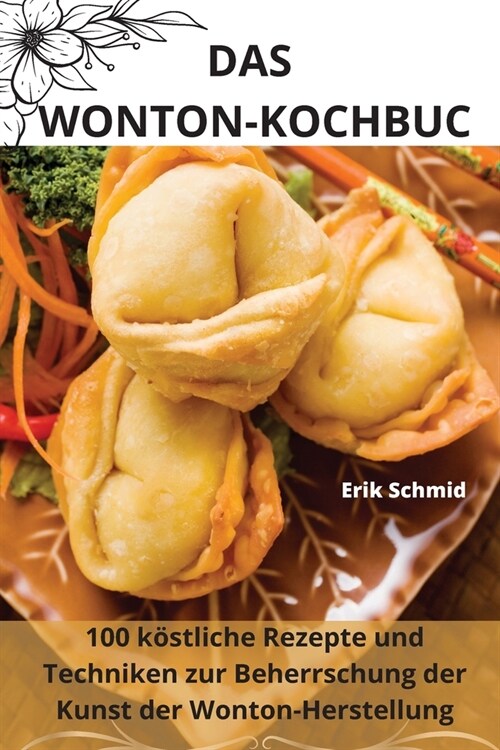 Das Wontonkochbuch (Paperback)