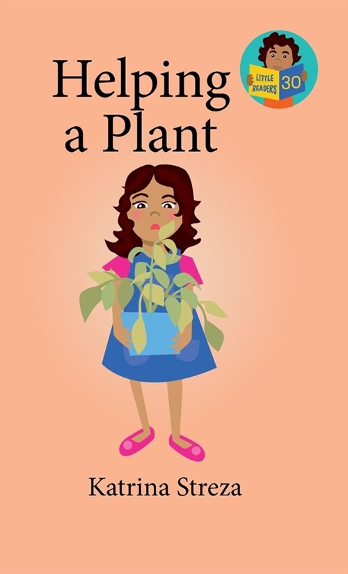 Helping a Plant (Hardcover)