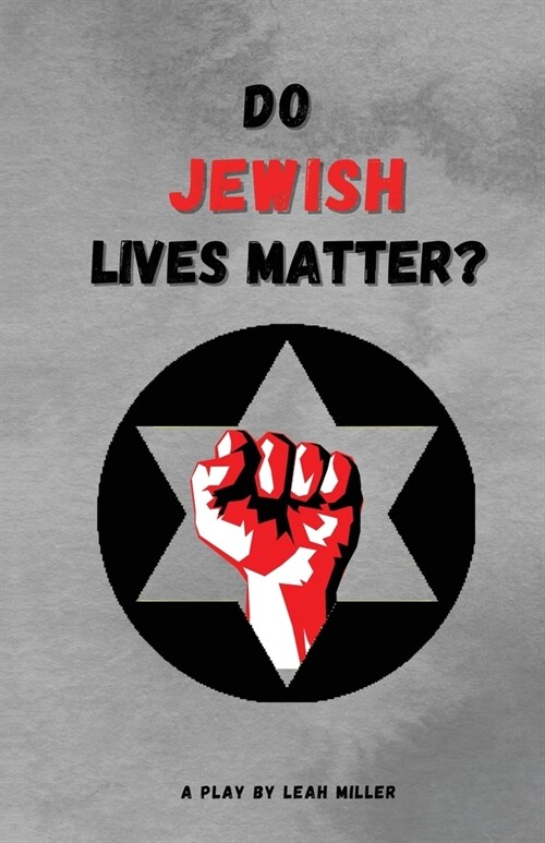 Do Jewish Lives Matter? (Paperback)