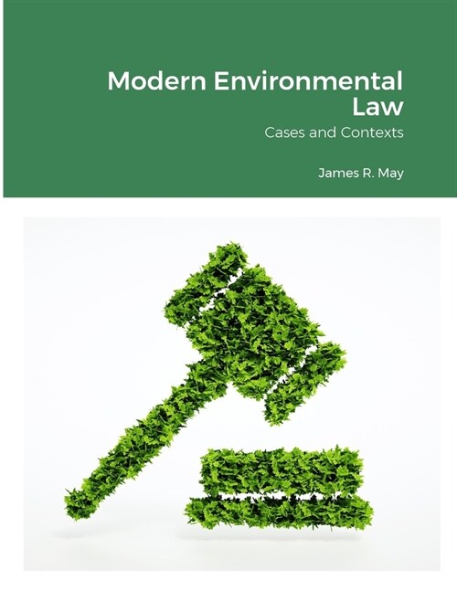 Modern Environmental Law: Contexts (Paperback)