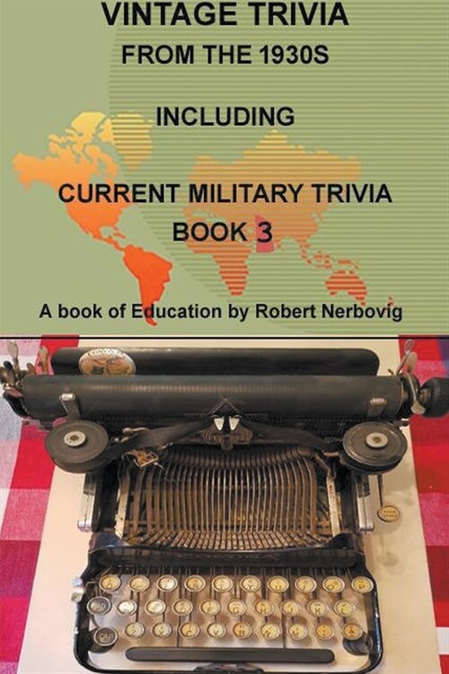 Vintage Trivia from the 1930s Including Military Trivia Book 3 (Paperback)