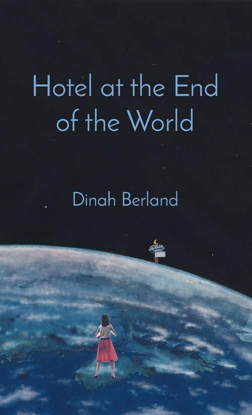 Hotel at the End of the World (Hardcover)