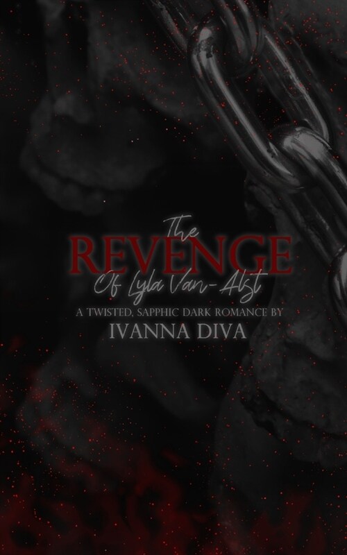 The Revenge of Lyla Van-Alst: Dark WLW Demon Romance (Paperback)