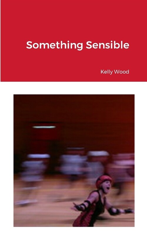 Something Sensible (Paperback)