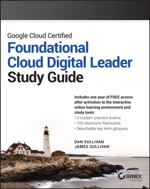 Google Cloud Certified Foundational Cloud Digital Leader Study Guide (Paperback)