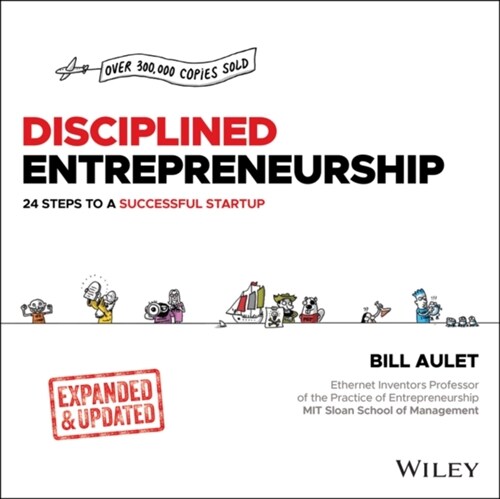 Disciplined Entrepreneurship: 24 Steps to a Successful Startup, Expanded & Updated (Hardcover, 2)