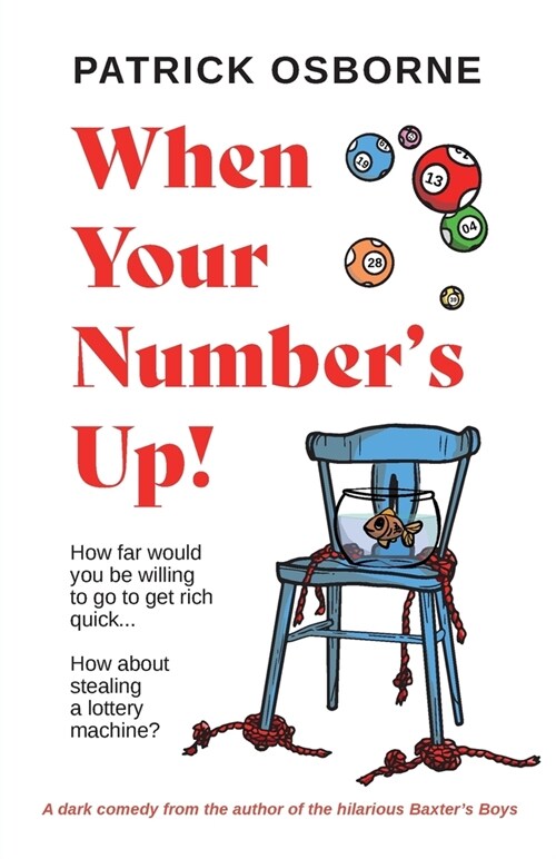 When Your Numbers Up (Paperback)