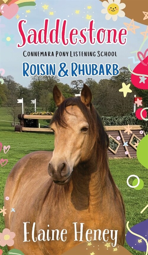 Saddlestone Connemara Pony Listening School Roisin and Rhubarb (Hardcover)