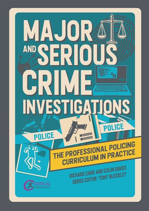 Major and Serious Crime Investigations (Paperback)