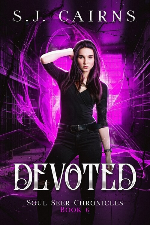 Devoted: Soul Seer Chronicles, Book 6 (Paperback)