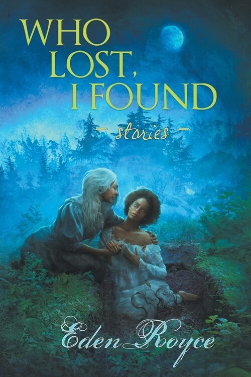 Who Lost, I Found: Stories (Paperback)