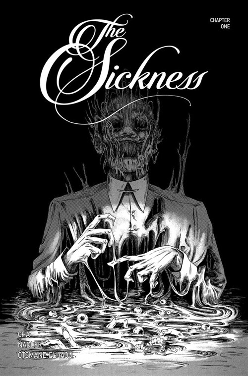 The Sickness Volume 1 (Paperback)