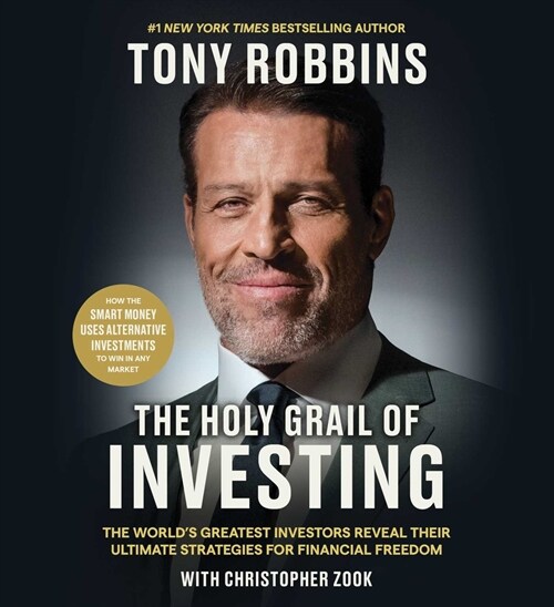 The Holy Grail of Investing: The Worlds Greatest Investors Reveal Their Ultimate Strategies for Financial Freedom (Audio CD)