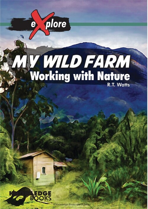 My Wild Farm: Working with Nature (Paperback)