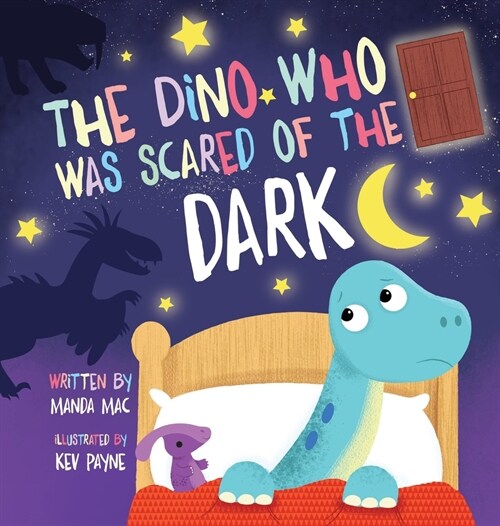 The Dino Who Was Scared of the Dark (Hardcover)