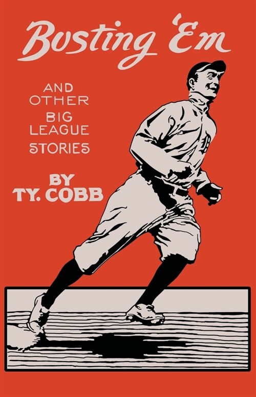 Busting Em, and other big league stories (Paperback)