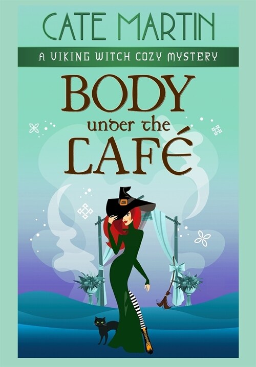 Body Under the Caf? A Viking Witch Cozy Mystery (Hardcover)