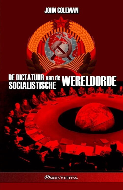 De dictatuur van de socialistische wereldorde (Paperback)