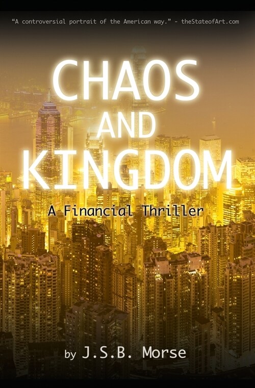 Chaos and Kingdom: A Financial Thriller (Paperback)