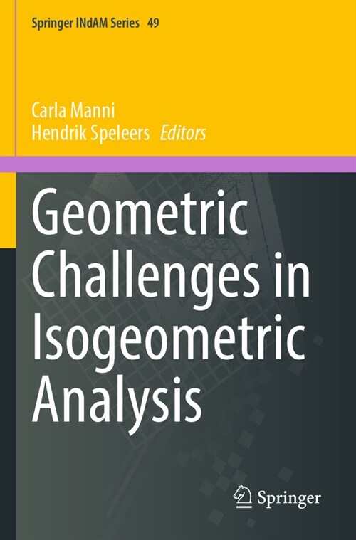 Geometric Challenges in Isogeometric Analysis (Paperback, 2022)