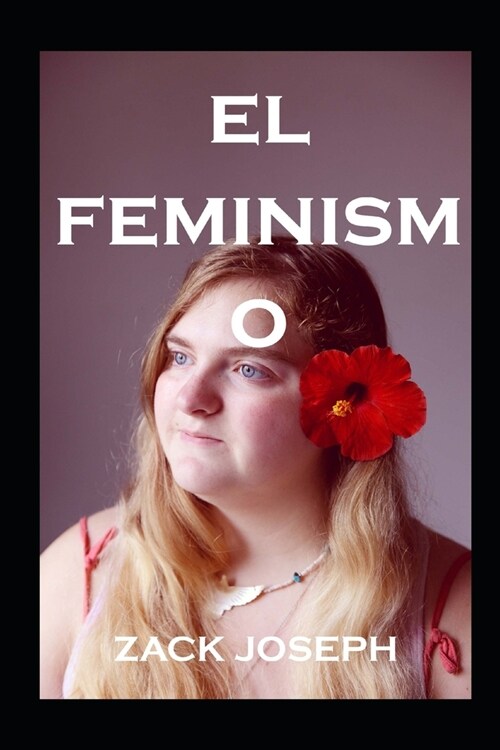 El feminismo (Paperback)