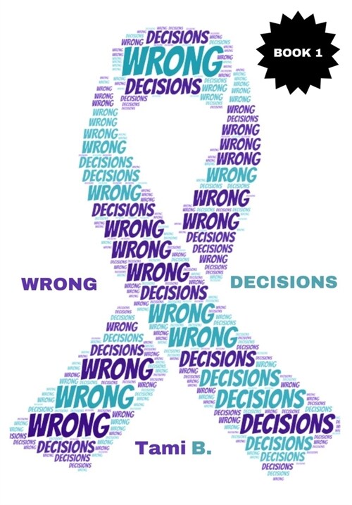 Wrong Decisions (Paperback)