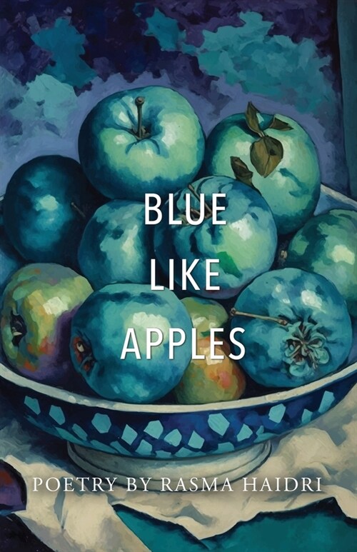 Blue Like Apples (Paperback)