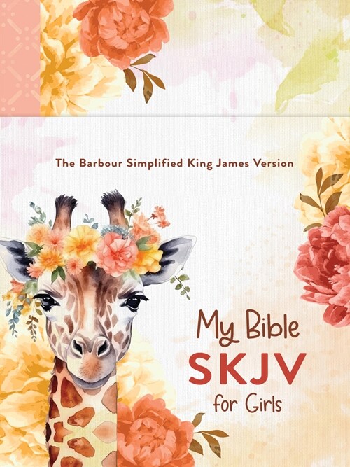 My Bible Skjv for Girls [Floral Giraffe] (Hardcover)