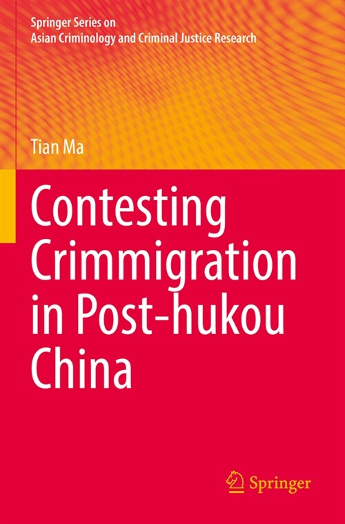Contesting Crimmigration in Post-Hukou China (Paperback, 2022)
