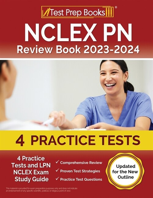 NCLEX PN Review Book 2023 - 2024: 4 Practice Tests and LPN NCLEX Exam Study Guide [Updated for the New Outline] (Paperback)