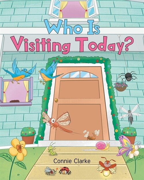 Who Is Visiting Today? (Paperback)