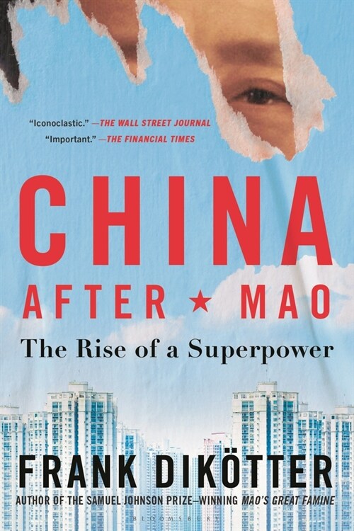 China After Mao: The Rise of a Superpower (Paperback)