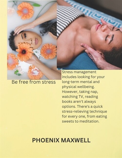 Stress management techniques and relaxation methods: How to reduce stress (Paperback)