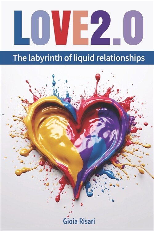 Love 2.0: The labyrinth of liquid relationships (Paperback)