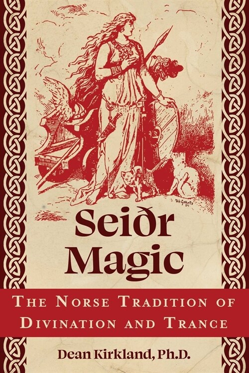 Sei? Magic: The Norse Tradition of Divination and Trance (Paperback)