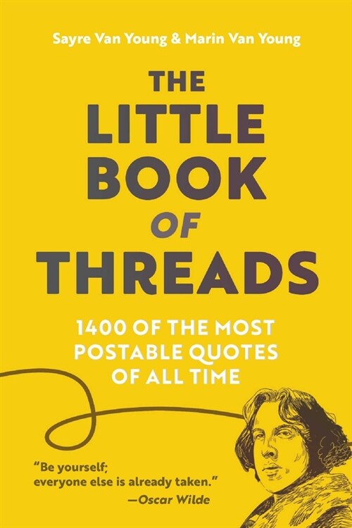 Little Book of Threads: 1400 of the Most Postable Quotes of All Time (Paperback)