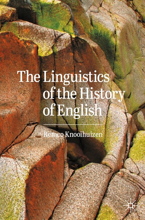 The Linguistics of the History of English (Paperback, 2023)
