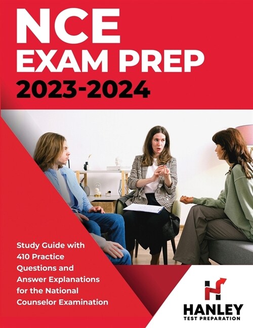 NCE Exam Prep 2023-2024: Study Guide with 410 Practice Questions and Answer Explanations for the National Counselor Examination (Paperback)