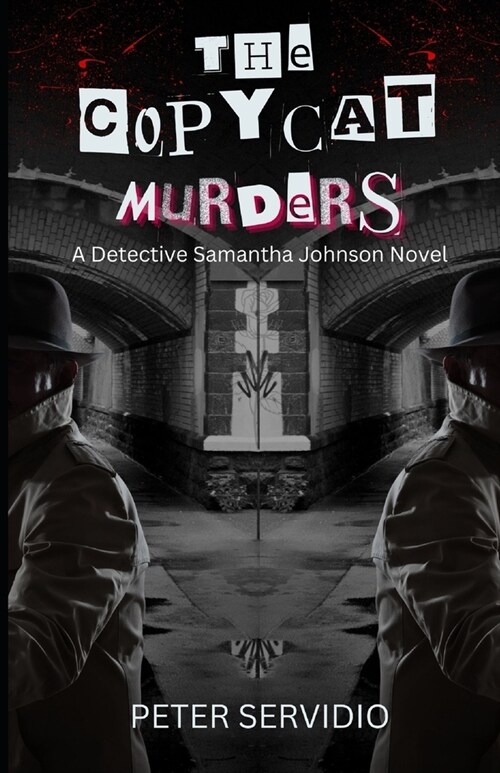 The Copycat Murders: A Detective Samantha Johnson Novel (Paperback)