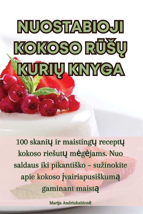 Nuostabioji Kokoso RŪsŲ KuriŲ Knyga (Paperback)