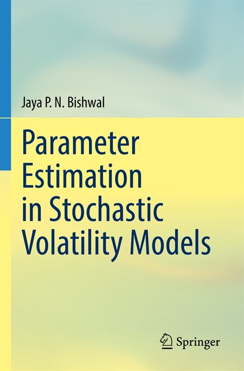 Parameter Estimation in Stochastic Volatility Models (Paperback, 2022)